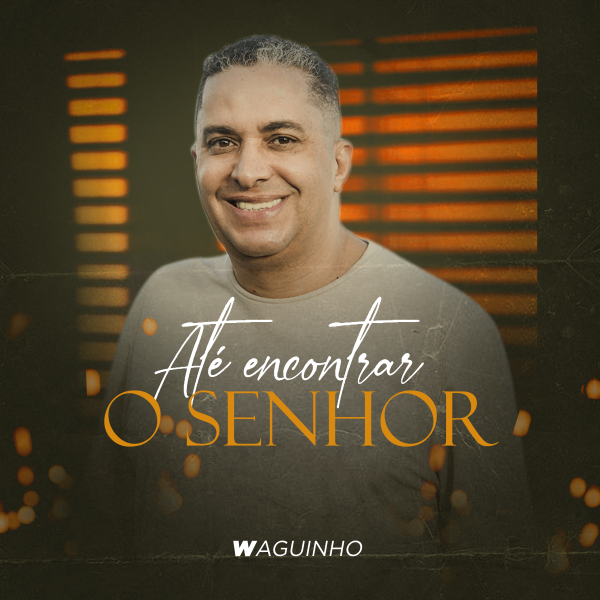 Single | Até Encontrar o Senhor