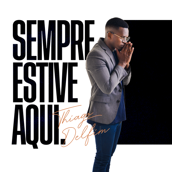 Single | Sempre Estive Aqui