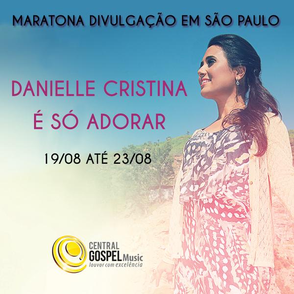 Danielle Cristina faz maratona de divulgação em SP