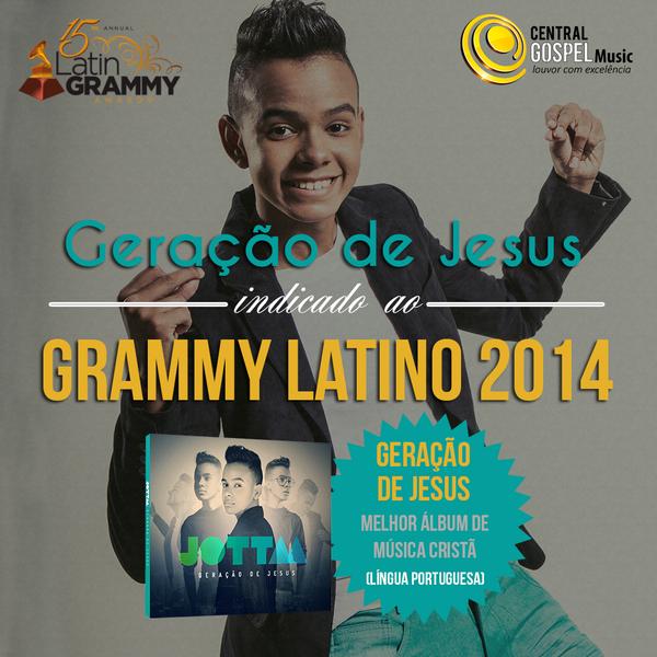 Geração de Jesus indicado ao Grammy Latino